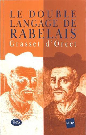 Le double langage de Rabelais par Grasset d’Orcet 