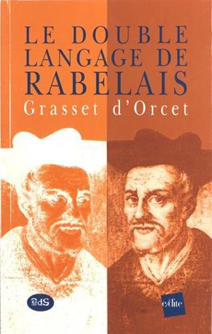 Le double langage de Rabelais par Grasset d’Orcet