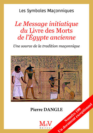 Le Message initiatique du Livre des Morts de l’Egypte ancienne 