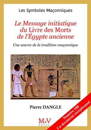 Le Message initiatique du Livre des Morts de l’Egypte ancienne  