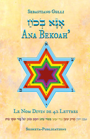 Ana Bekoah’. Le Nom Divin de 42 Lettres 