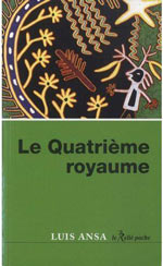 Le Quatrième royaume de Luis Ansa  