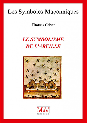 Le symbolisme de l’abeille de Thomas Grison 
