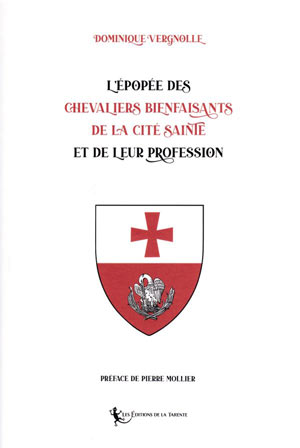 L’épopée des Chevaliers Bienfaisants 