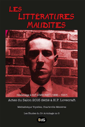 Les littératures maudites. Hommage à H.P. Lovecraft 