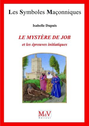 Le mystère de Job et les épreuves initiatiques   