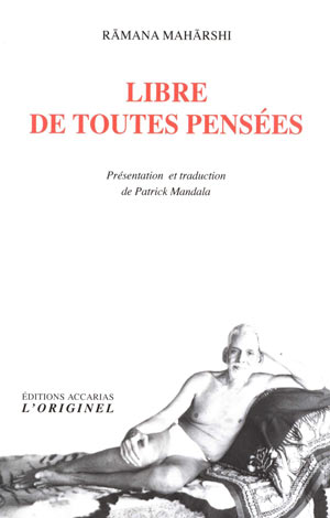 Libre de toutes pensées de Râmana Mahârshi 