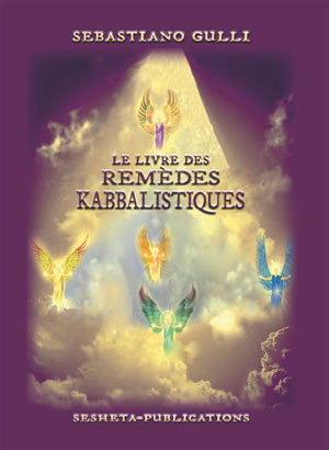 Le livre des remèdes kabbalistiques 