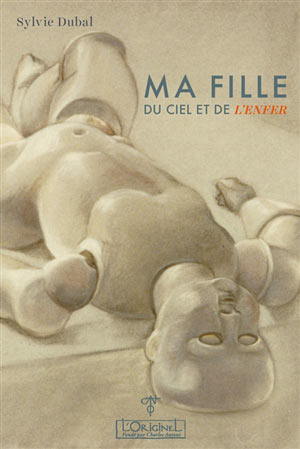 Ma fille du Ciel et de l’Enfer