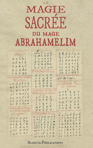 La Magie Sacrée du Mage Abramelin 