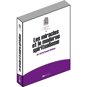 Les miracles et le moderne spiritualisme 