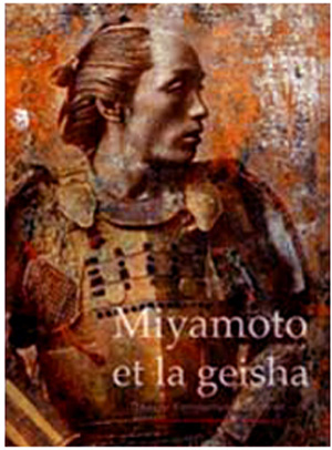 Myamoto et la Geisha de Thierry Emmanuel Garnier