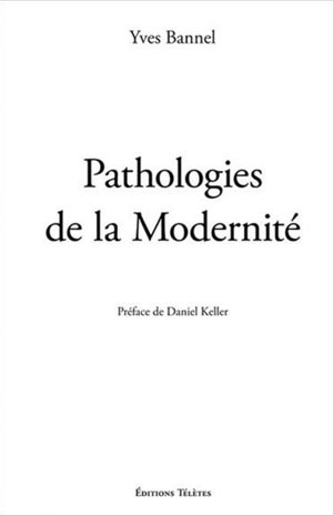 Pathologies de la modernité  