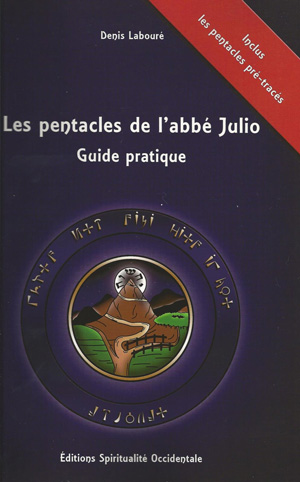 Les pentacles de l’abbé Julio 
