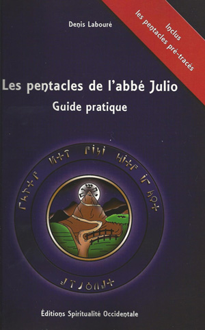 Les pentacles de l’abbé Julio