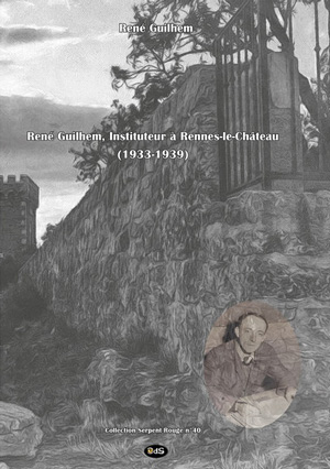  René Guilhem, instituteur à Rennes-le-Château
