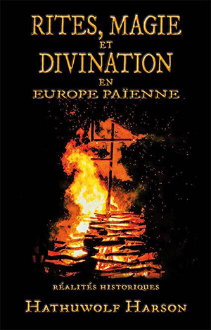 Rites, magie et divination en Europe païenne