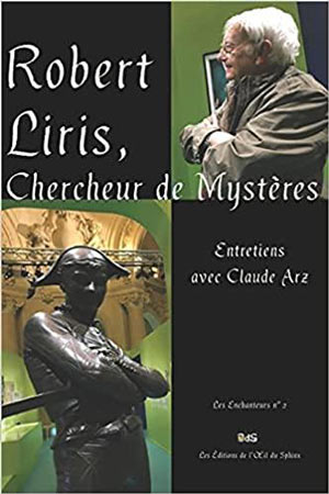 Robert Liris, chercheur de mystères  