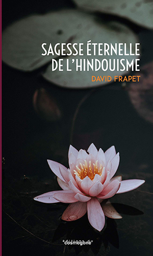 Sagesse éternelle de l’Hindouisme