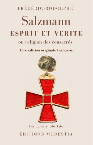 Esprit et Vérité ou religion des consacrés - Frédéric Rodolphe Salzmann