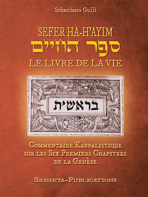 Sefer Ha-H’ayim. Le Livre de la Vie