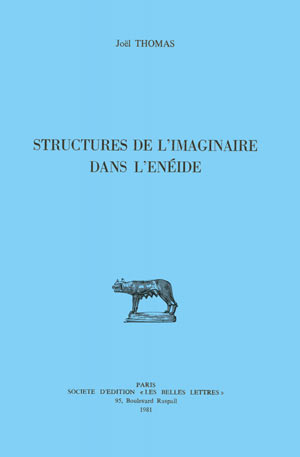 Structures de l'Imaginaire dans l'Enéide  