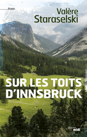 Sur les toits d’Innsbruck de Valère Staraselski  