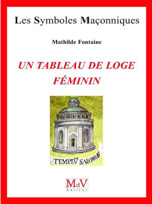 Un tableau de loge féminin de Mathilde Fontaine  