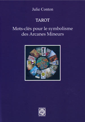 Tarot. Mots-clés pour le symbolisme des Arcanes Mineurs 