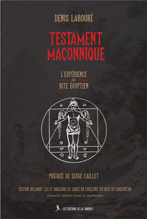 Testament maçonnique. L’expérience du Rite Egyptien  