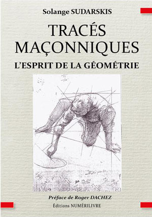 Tracés maçonniques de Solange Sudarskis