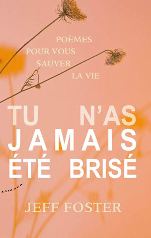 Tu n’as jamais été brisé   