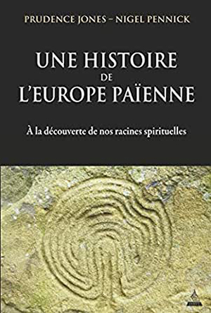 Une histoire de l’Europe païenne  