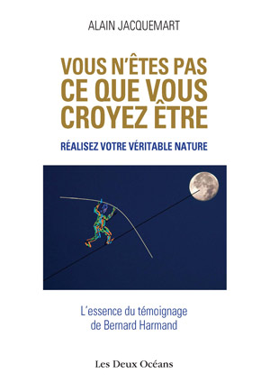 Vous n’êtes pas ce que vous croyez être