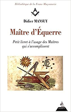 Maître d’Equerre par Didier Mansuy 