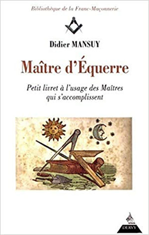 Maître d’Equerre par Didier Mansuy  